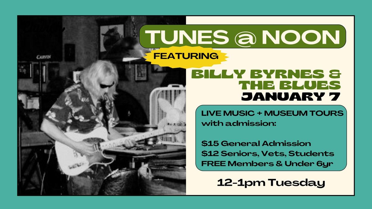 TUNES @ NOON featuring Billy Byrnes & The Blues