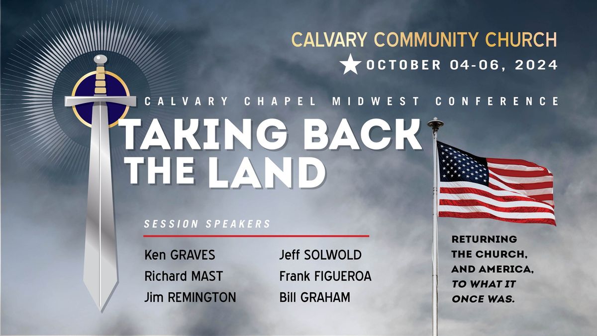 Taking Back The Land - Christian Conference