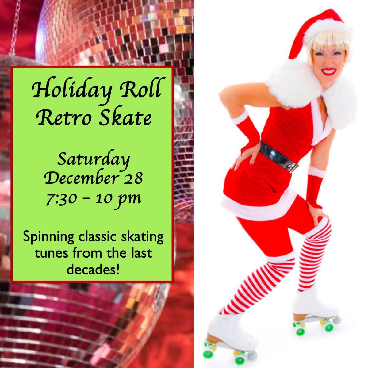 Holiday Roll Retro Skate