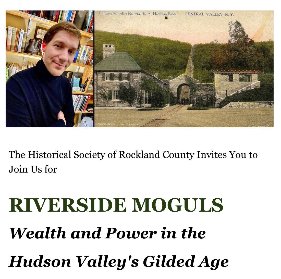 LECTURE:  RIVERSIDE MOGULS Wealth and Power in the Hudson Valley's Gilded Age