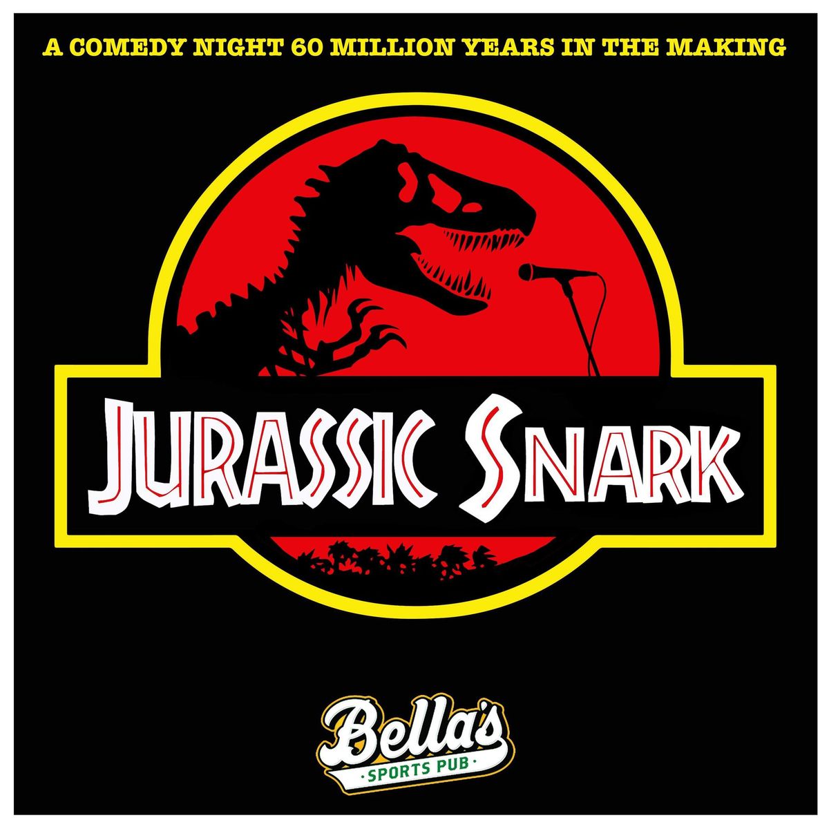 Jurassic Snark Comedy Night!