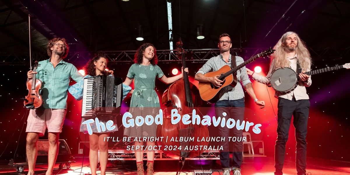 The Good Behaviours Launch 'It'll Be Alright' in Allambie Heights