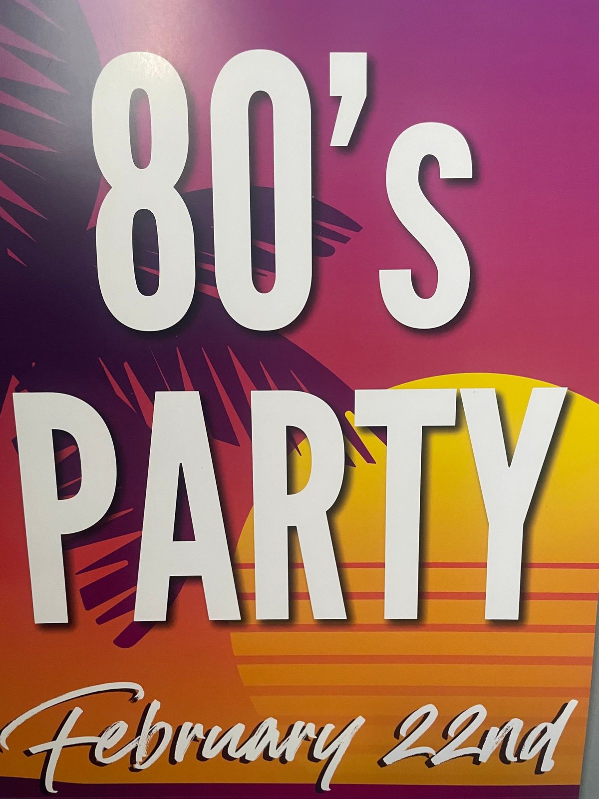 2nd Annual 80\u2019s Party