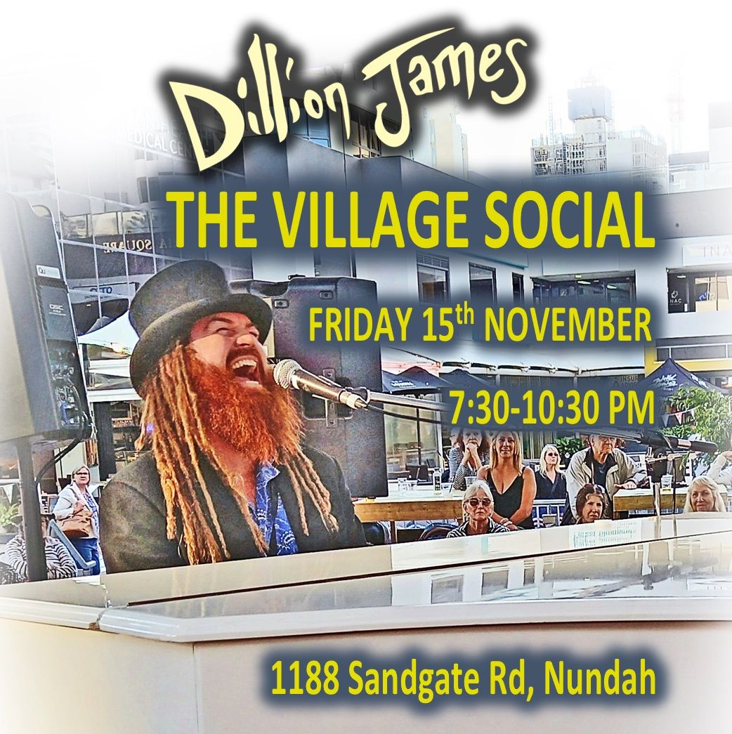 DILLION JAMES The Village Social