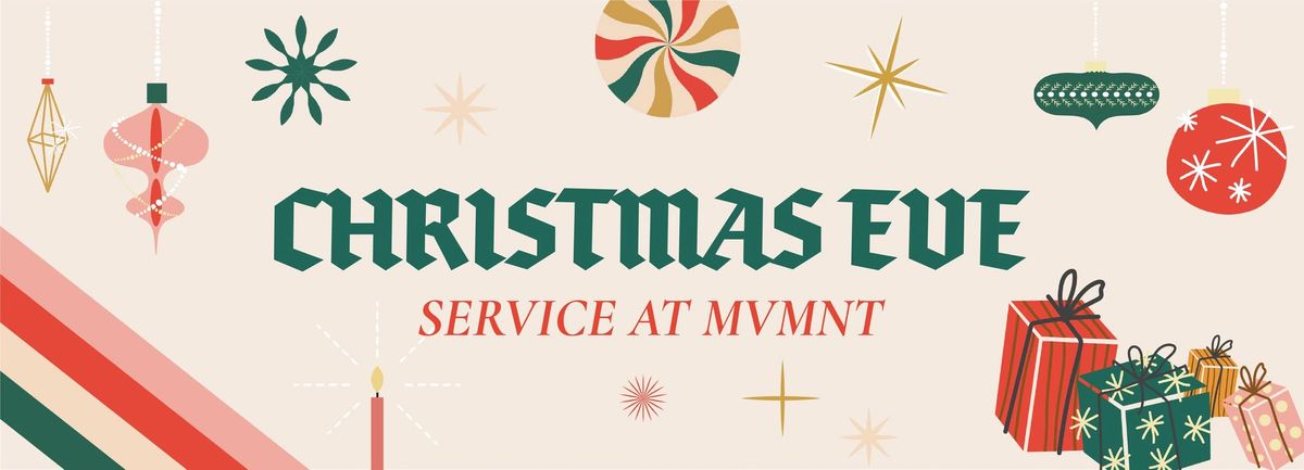 Christmas Eve at MVMNT