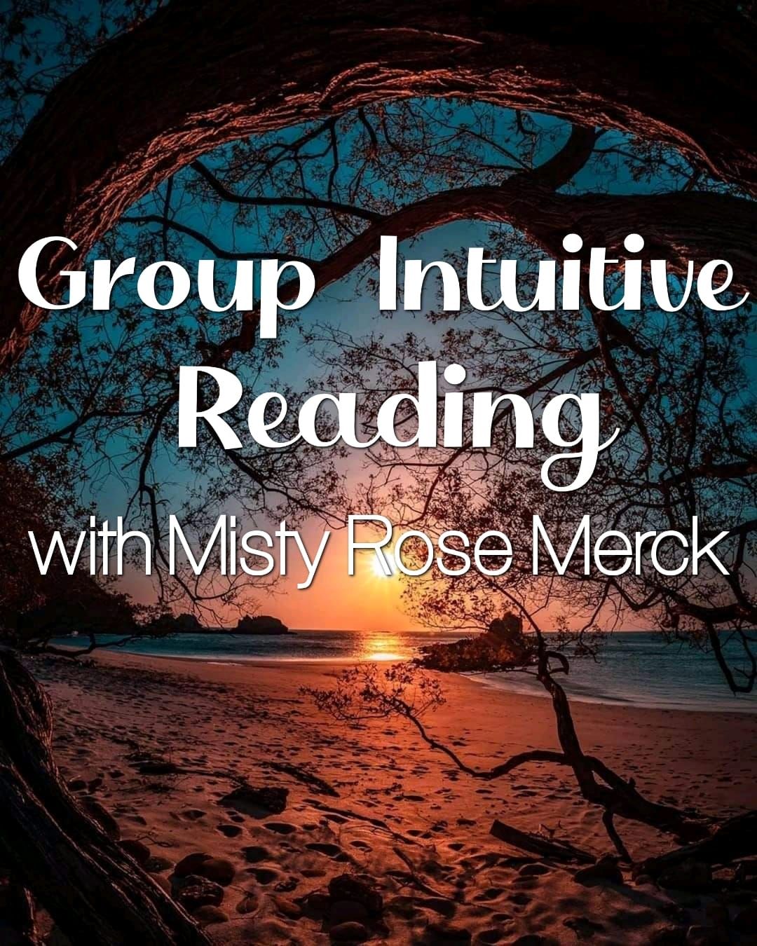 Group Intuitive Reading with Misty Rose Merck