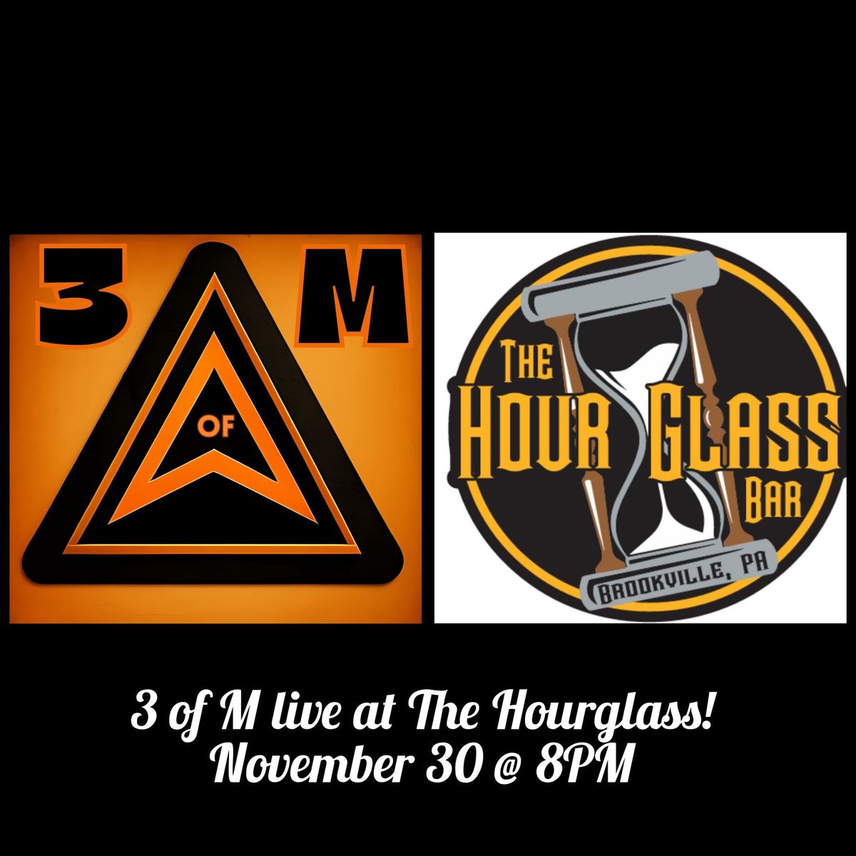 "3 of M" live at The Hourglass!  