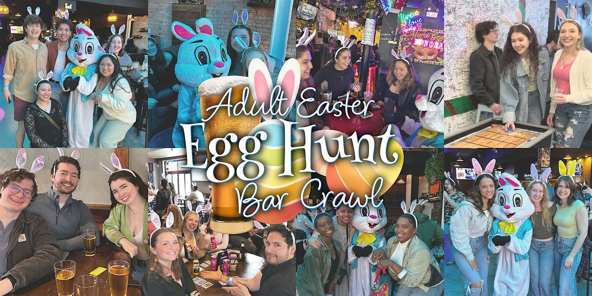 Adult Easter Egg Hunt Bar Hop - Includes Buffet, Bunny Ears & Gift Cards!