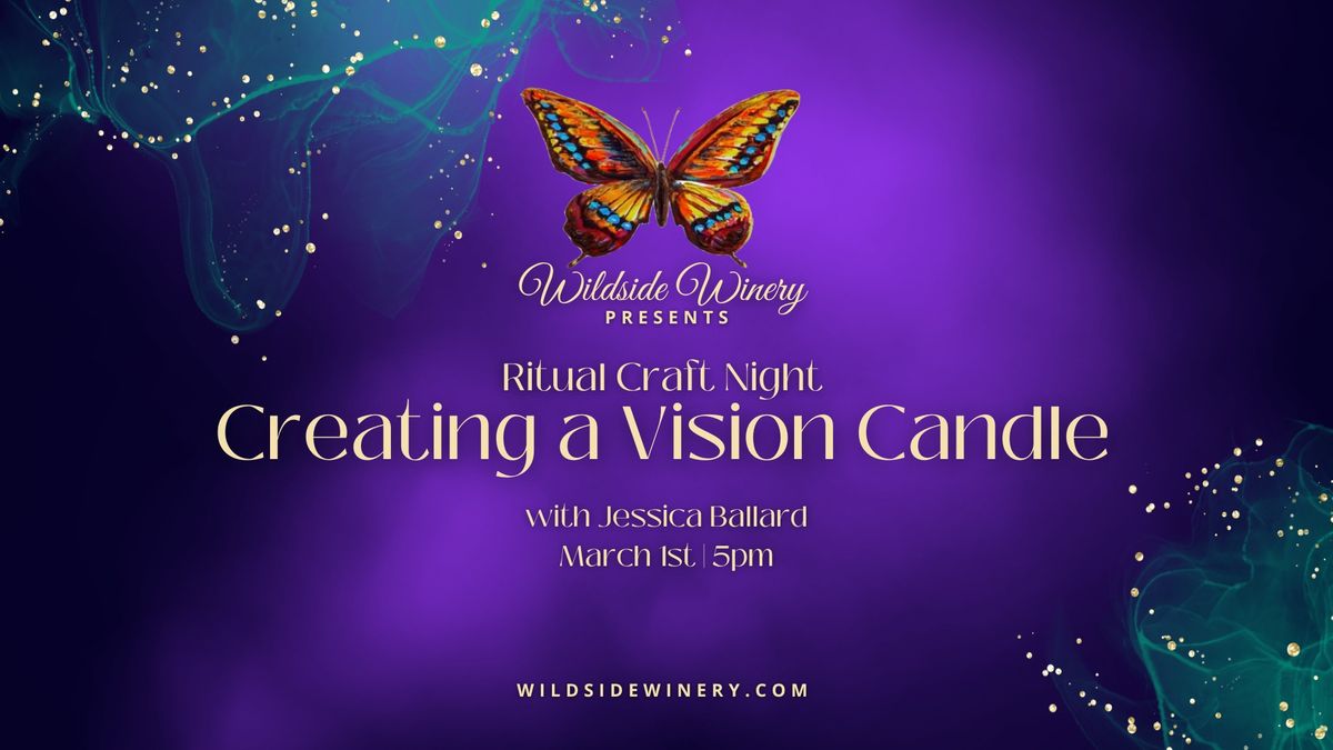 Ritual Craft Night: Creating a Vision Candle