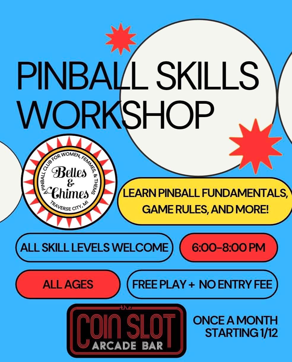 BELLES & CHIMES PINBALL SKILLS WORKSHOP