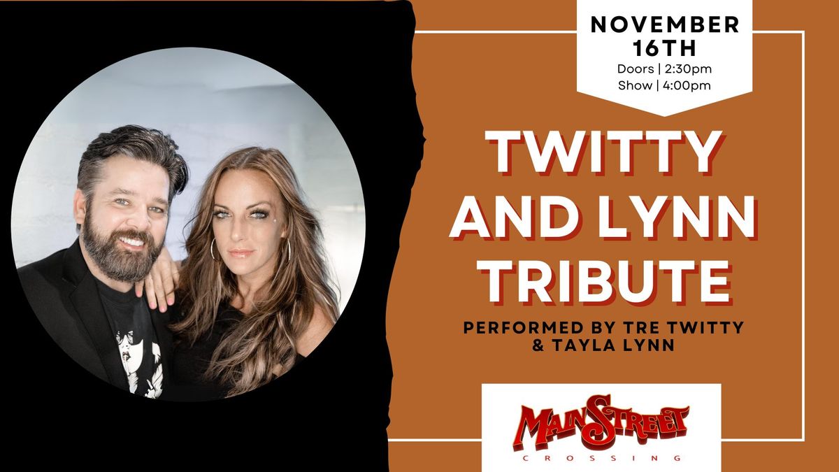 Conway Twitty and Loretta Lynn Tribute | Tre Twitty | Tayla Lynn | LIVE at Main Street Crossing