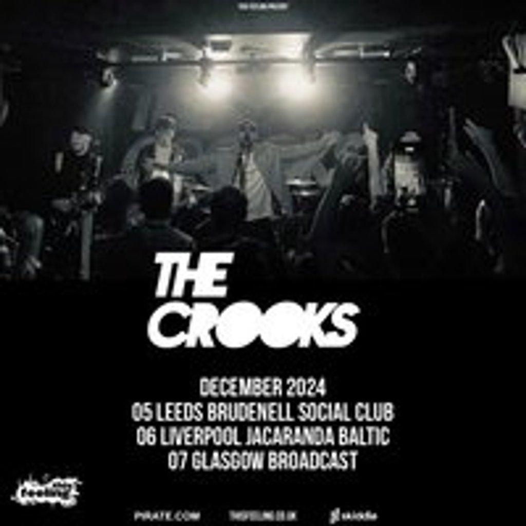 The Crooks - Liverpool