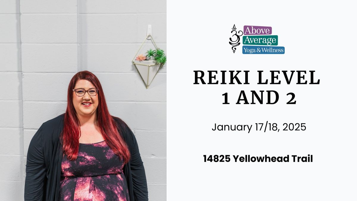 Reiki Level 1 and 2