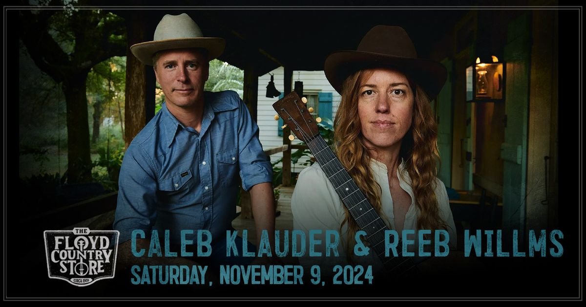 Caleb Klauder & Reeb Willms - Concert & Dance at The Floyd Country Store