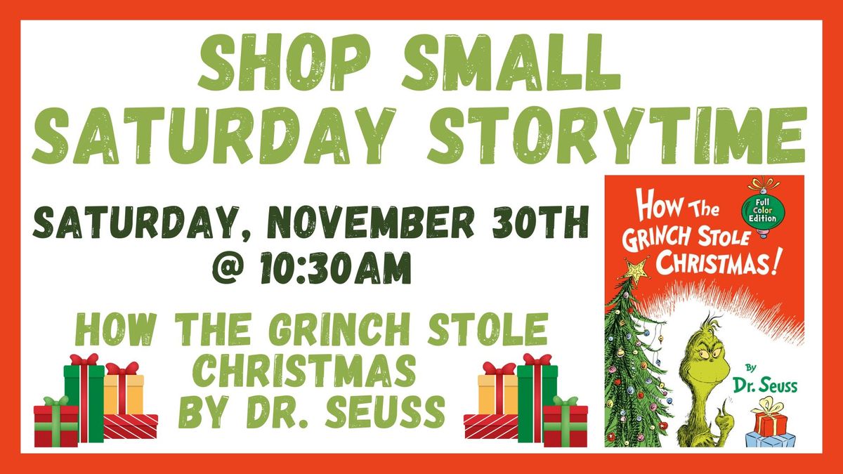 Shop Small Saturday Storytime (How the Grinch Stole Christmas) 