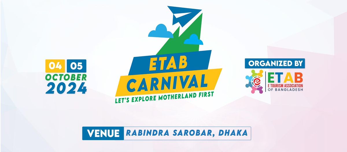 ETAB Carnival (Let's Explore Motherland First) 