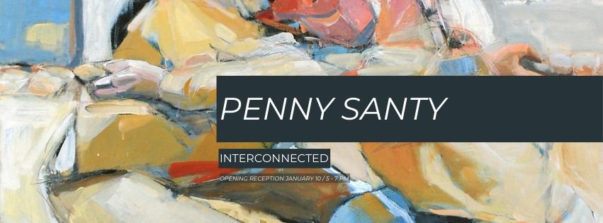 Penny Santy | Interconnected