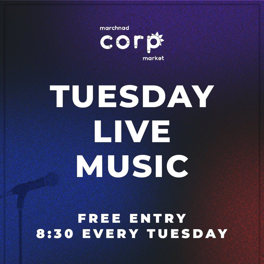 Corp Market Live Music Tuesdays