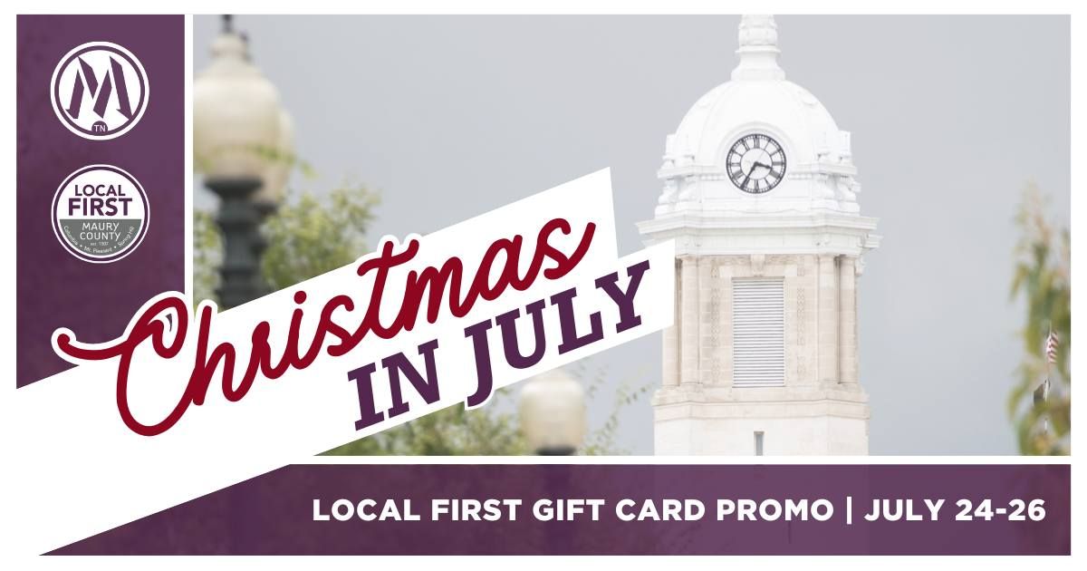 Christmas in July | Local First Gift Card Promo! 