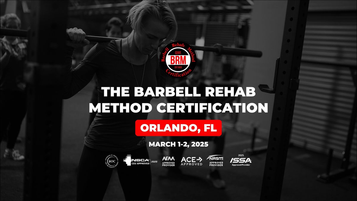 Orlando, FL | Barbell Rehab Method Certification