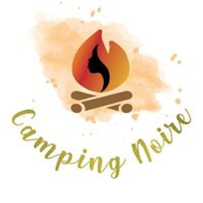 Camping Noire: the Black Girls Guide to Surviving the Weekend Unplugged