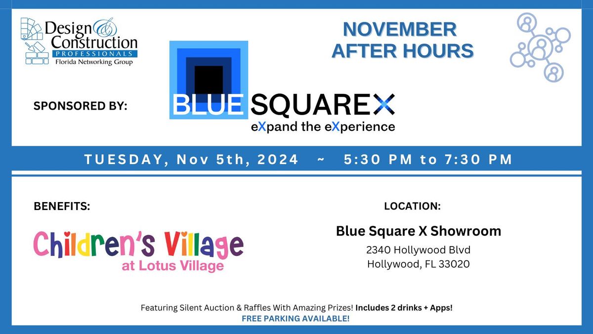 FLDCP November After Hours hosted by BLUE SQUARE X BENEFITS CHILDREN'S VILLAGE at Lotus Village!!