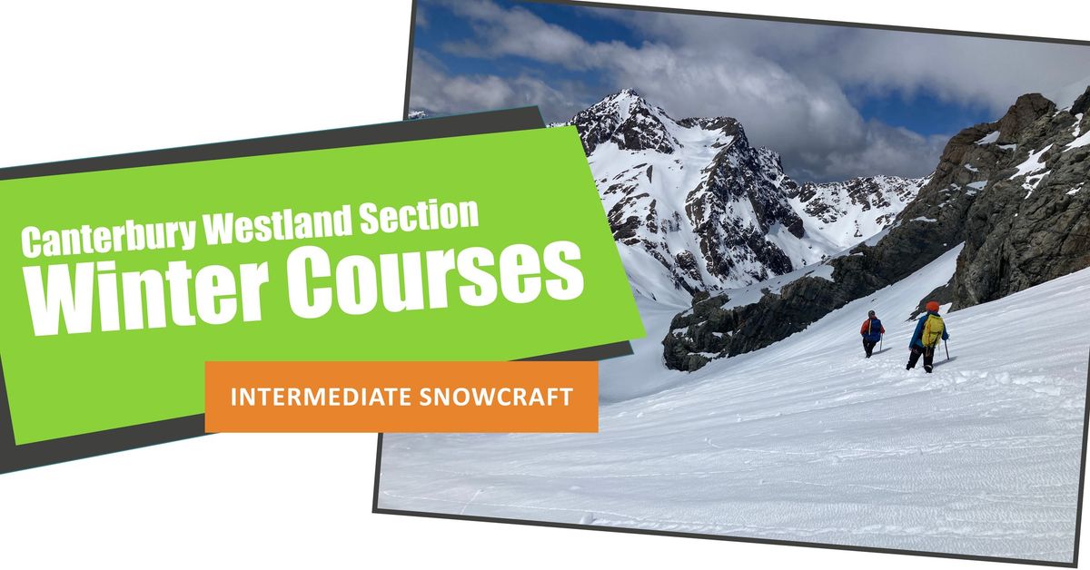CW Section Winter Courses: Intermediate Snowcraft