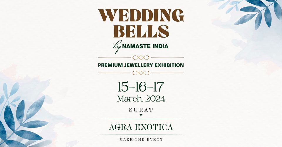 Wedding Bells 2024 | Surat