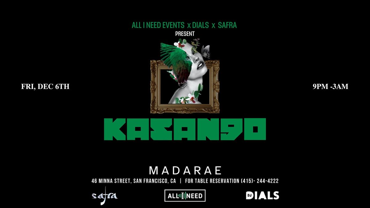 KASANGO (AFRO HOUSE NIGHT) at Madarae 