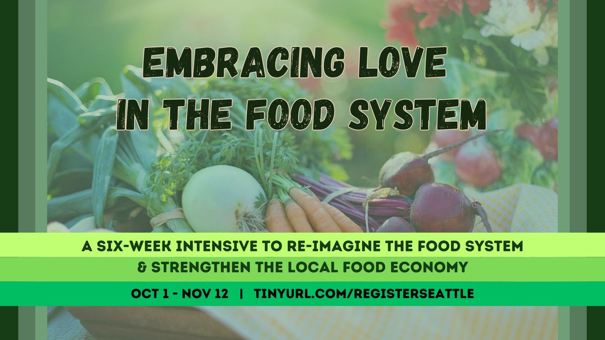 Embracing LOVE in the Food System