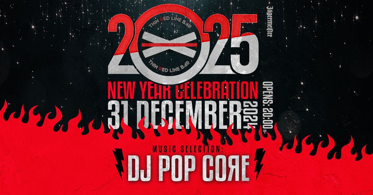 New Year 2025 Celebration @ Thin Red Line Bar \/\/ Set by DJ Pop Co\u042fe \/\/ 31.12.24