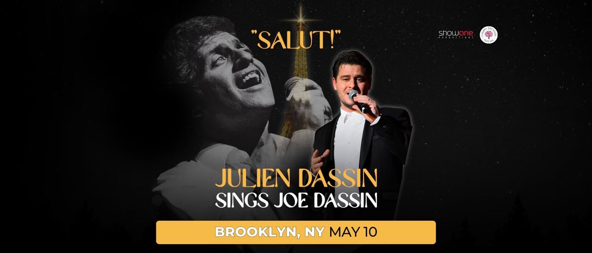 BROOKLYN, NY: "Salut!" Julien Dassin Sings Joe Dassin