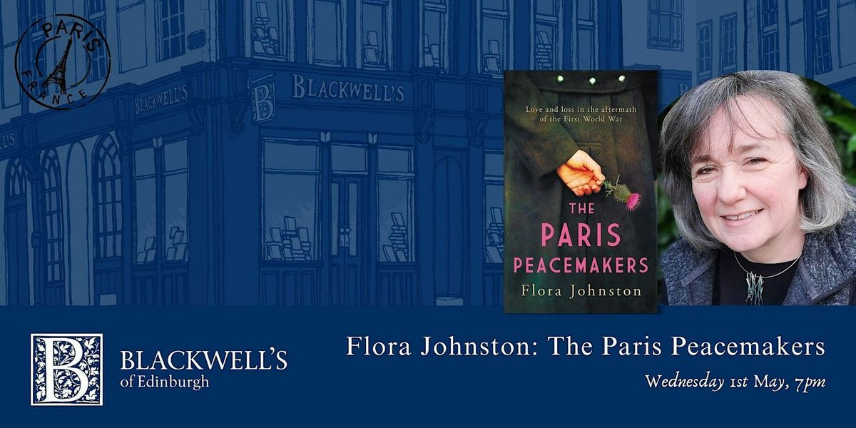 Flora Johnston: The Paris Peacemakers