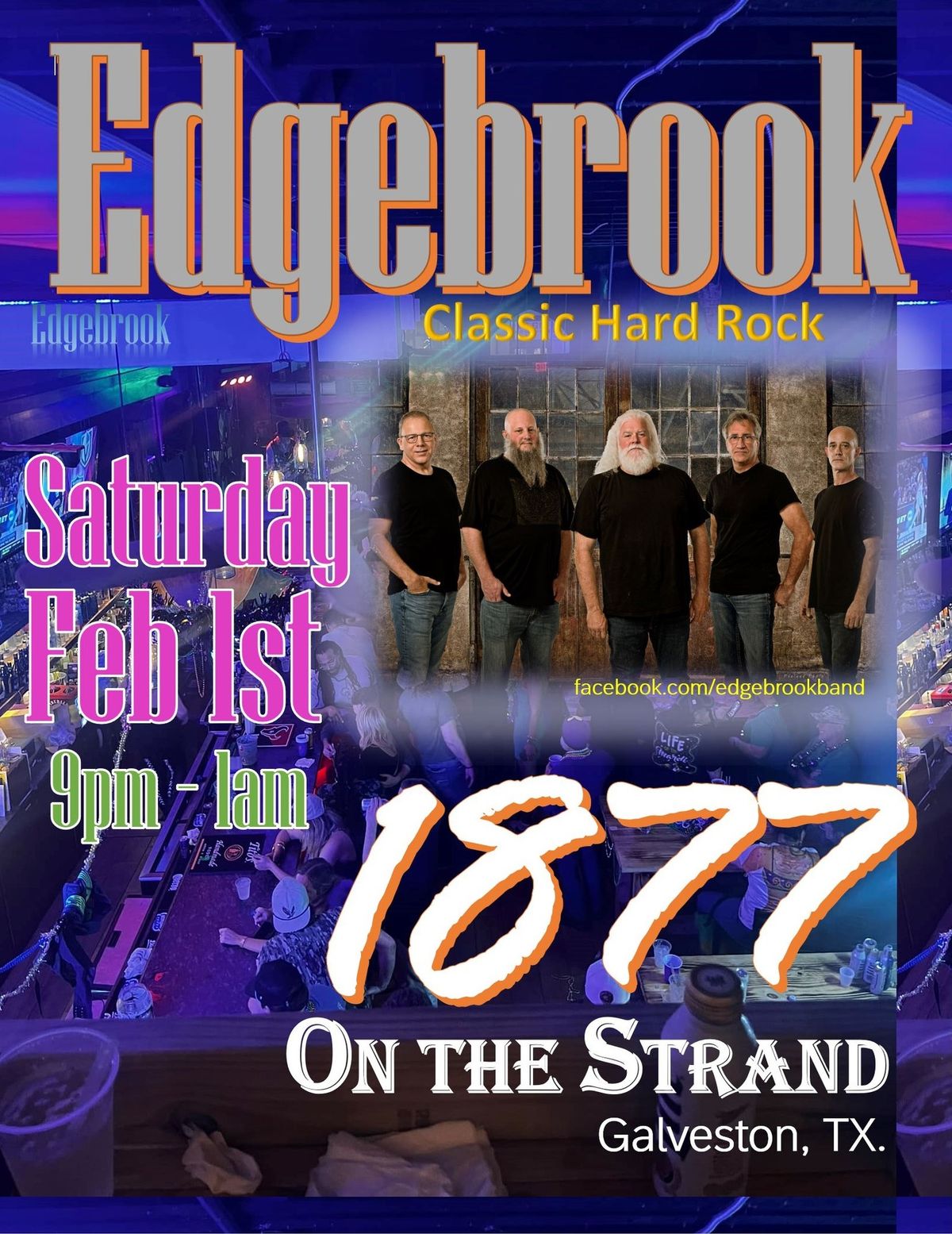 Edgebrook @ 1877 On The Strand, Galveston TX - Sat Feb 1st