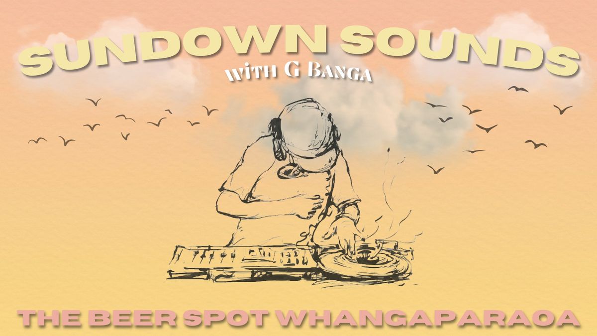 Sundown Sounds with G Banga