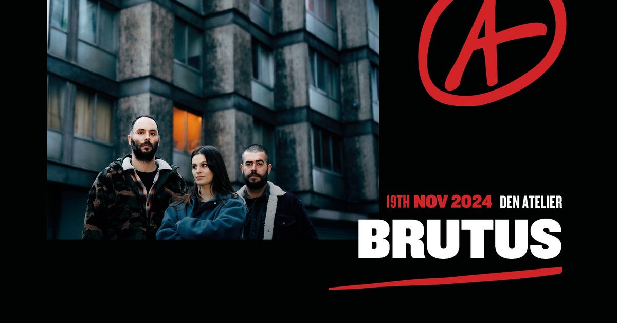 Brutus | Luxembourg