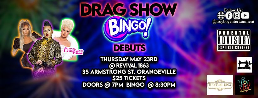 Drag Show BINGO *Debuts* - Orangeville - May 23rd