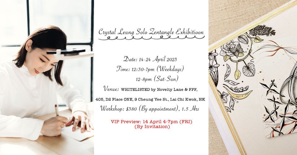 Crystal Leung Solo Zentangle Exhibition