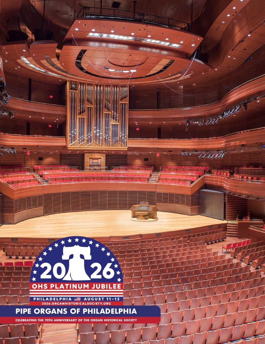 The Organ Historical Society - Jubilee Concert at Kimmel Center - Marian Anderson Hall