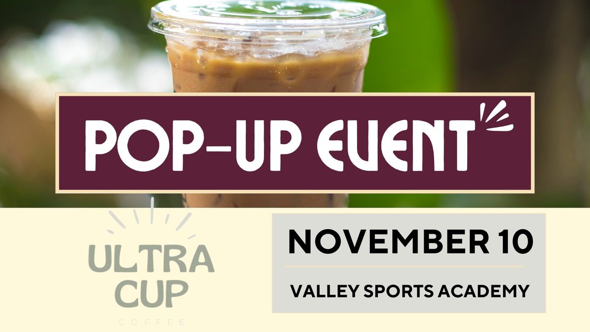 Ultra Cup Coffee Pop Up