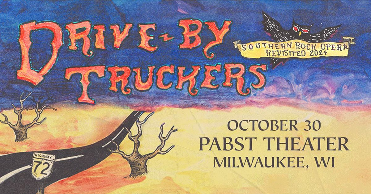 Drive-By Truckers at Pabst Theater