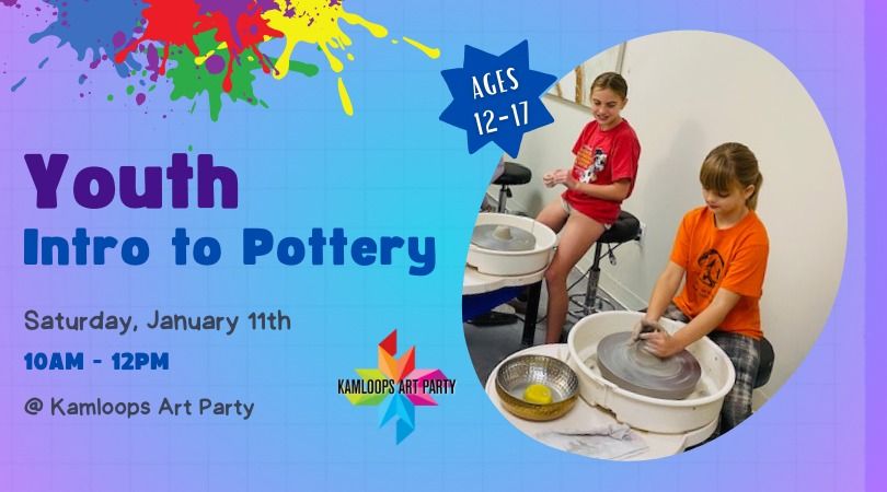 Youth - Intro to Pottery Workshop