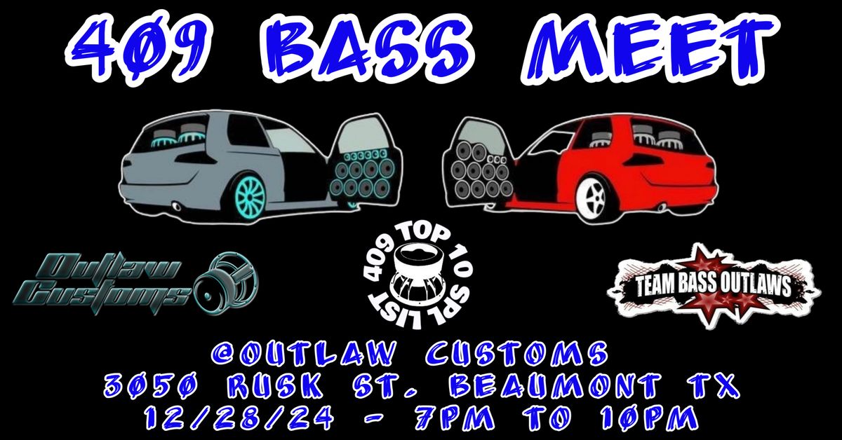 409 Bass Meet