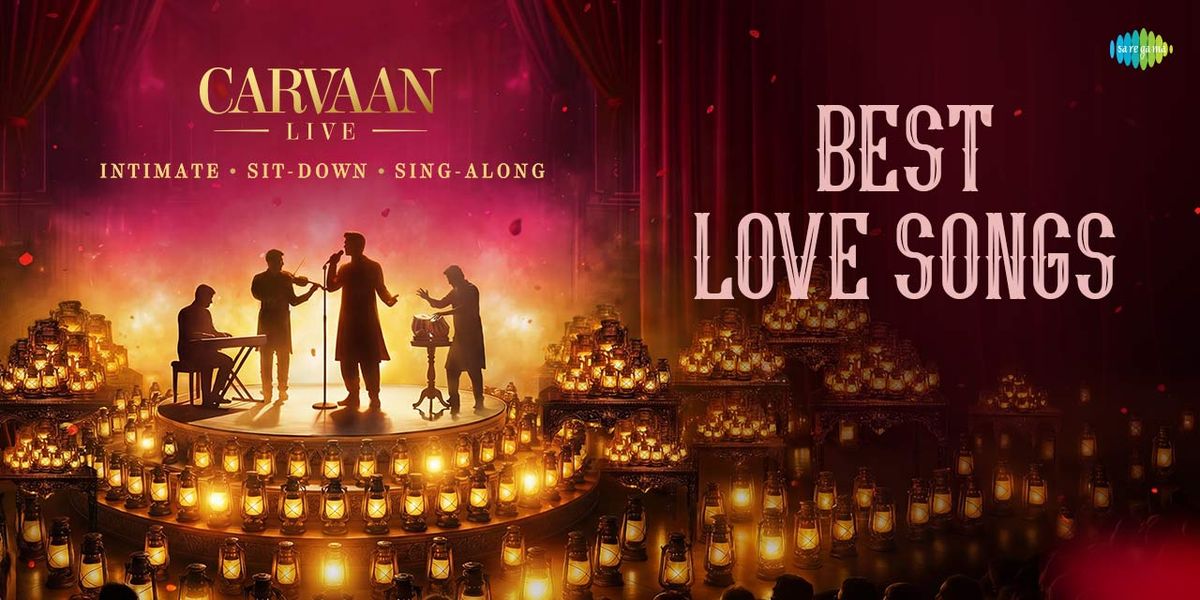 Carvaan Live: Best Love Songs at Ambassador