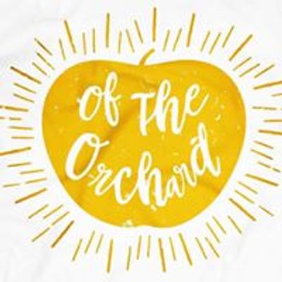 Of The Orchard