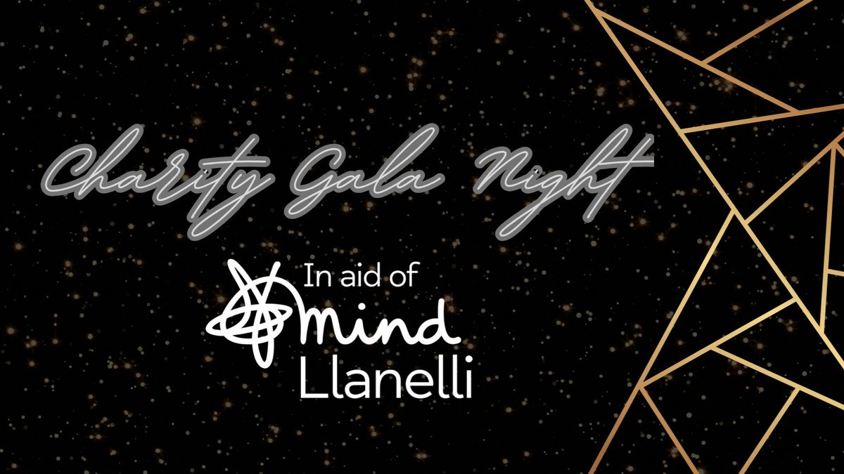 A charity Gala Night in aid of Llanelli Mind