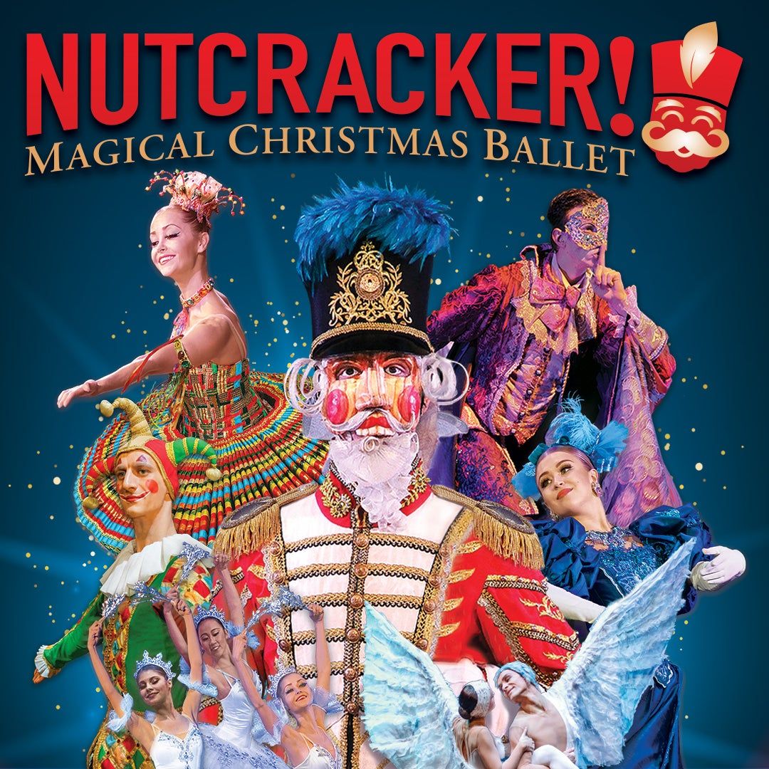 Nutcracker Magical Christmas Ballet at Moore Theatre