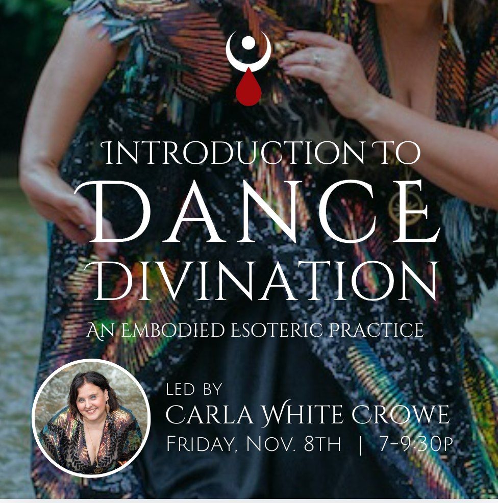 Introduction to Dance Divination w\/ Carla 