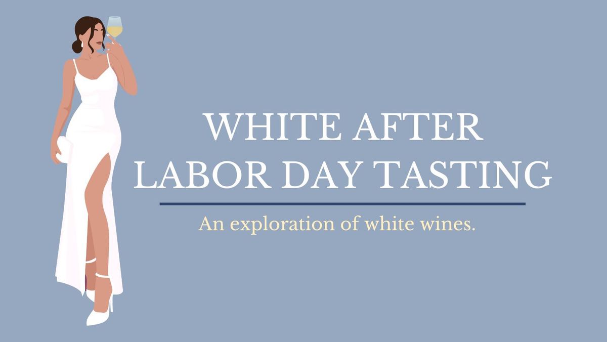 Tipple's White After Labor Day Wine Tasting