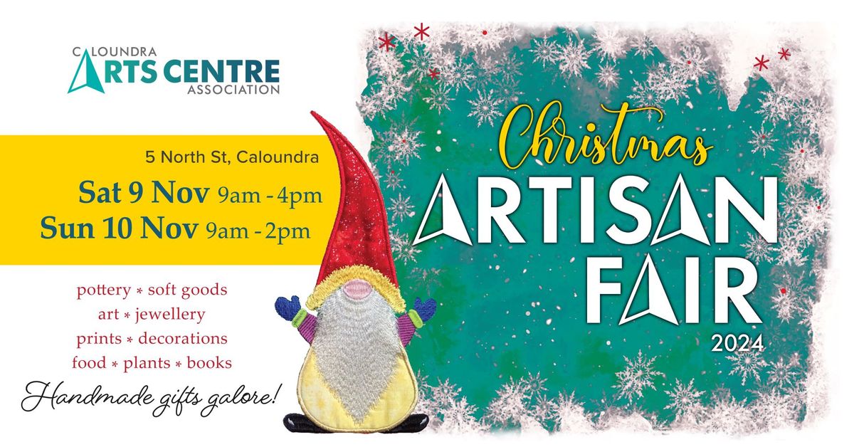 Christmas ARTISAN FAIR - at Caloundra Arts Centre